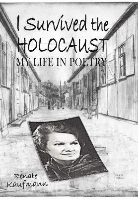 Renate Kaufmann - I Survived The Holocaust, Häftad. Tillgänglighet: Lägg i varukorg