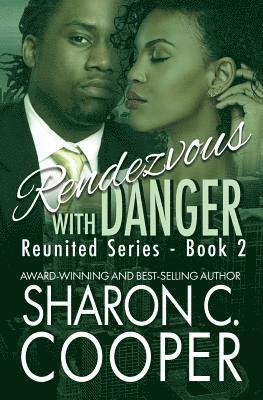 Sharon C. Cooper - Rendezvous with Danger, Häftad
