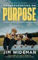 Jim Wideman - Grandparenting On Purpose. Tillgänglighet: Lägg i varukorg