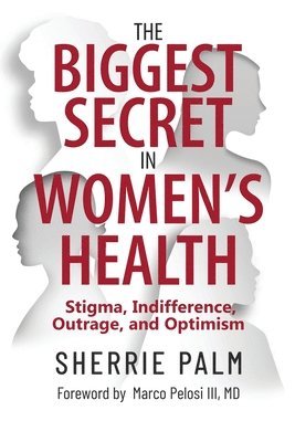 Sherrie Palm - Biggest Secret in Women's Health, Häftad. Tillgänglighet: Lägg i varukorg
