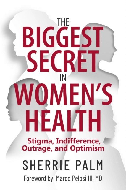 Sherrie Palm - Biggest Secret in Women's Health, E-bok. Tillgänglighet: Lägg i varukorg