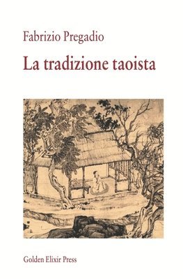 Fabrizio Pregadio - tradizione taoista, Häftad