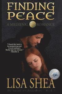 Lisa Shea - Finding Peace - a Medieval Romance, Häftad. Tillgänglighet: Lägg i varukorg