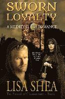 Lisa Shea - Sworn Loyalty - A Medieval Romance, Häftad. Tillgänglighet: Lägg i varukorg