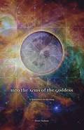 Into the Arms of the Goddess