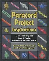 J. D. Lenzen - Paracord Project Inspirations: Classic and Original Knots & Ties for Fundraising, Fashion, or Fun, Häftad. Tillgänglighet: Tillfälligt slut