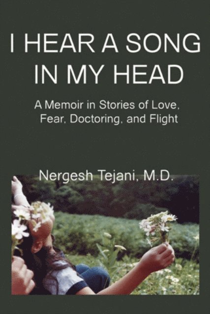 Nergesh Tejani - I Hear a Song in My Head, E-bok