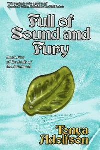 Tonya Adolfson - Full of Sound and Fury, Häftad