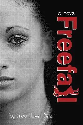 Linda Howell Betz - Freefall, Häftad. Tillgänglighet: Lägg i varukorg