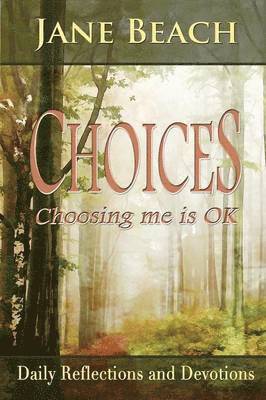 Jane Beach - Choices, Häftad