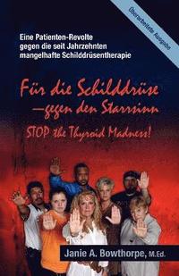 Für die Schilddrüse - Gegen den Starrsinn!