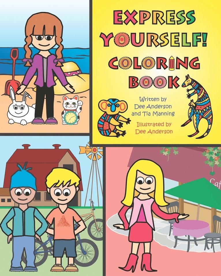 Tia Manning, Dee Anderson - EXPRESS YOURSELF Coloring Book, Häftad. Tillgänglighet: Lägg i varukorg