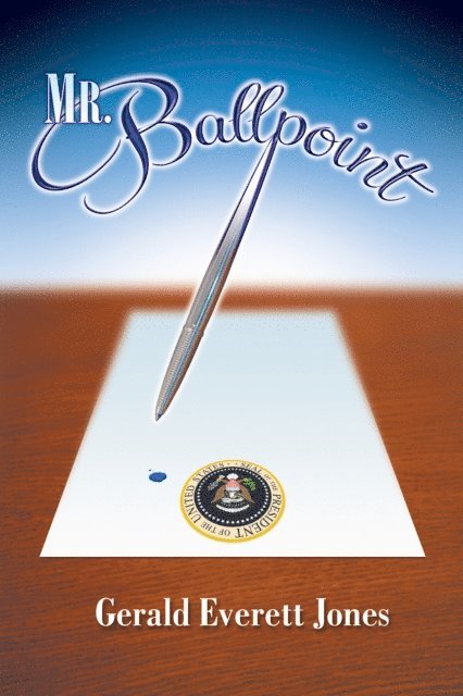 Gerald Everett Jones - Mr. Ballpoint, E-bok