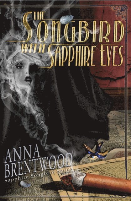 Anna Brentwood - Songbird With Sapphire Eyes, E-bok