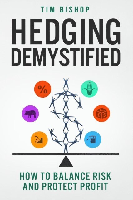 Tim Bishop - Hedging Demystified, E-bok