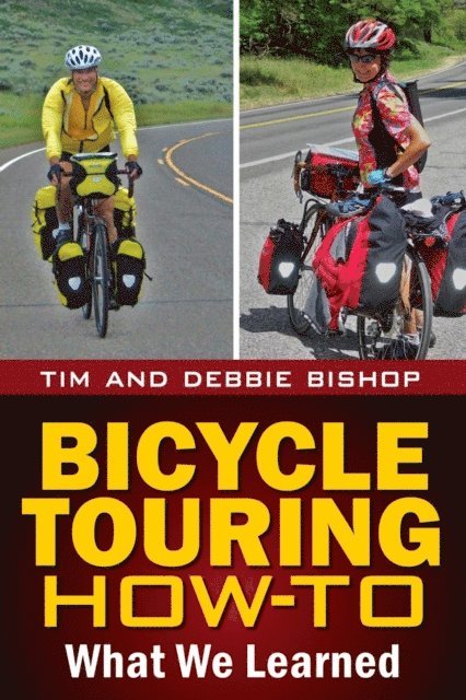 Debbie Bishop, Tim Bishop - Bicycle Touring How-To, E-bok