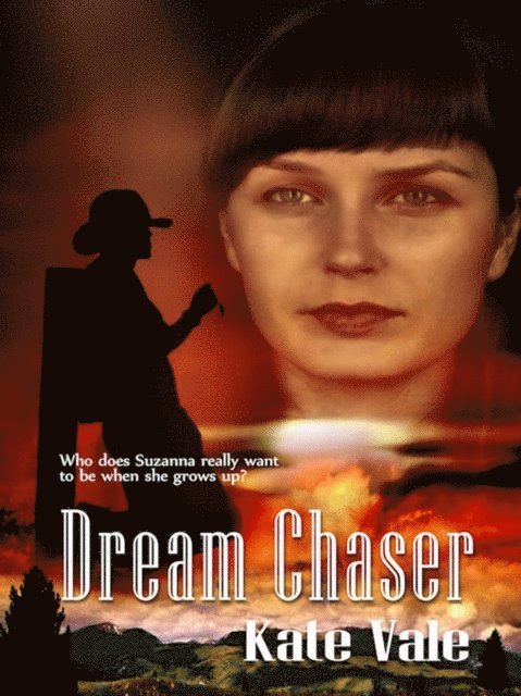Kate Vale - Dream Chaser, E-bok. Tillgänglighet: Lägg i varukorg