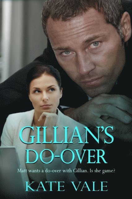 Kate Vale - Gillian's Do-Over, E-bok. Tillgänglighet: Lägg i varukorg