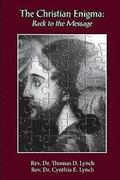 The Christian Enigma: Back to the Message
