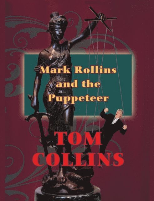 Tom Collins - Mark Rollins and the Puppeteer, E-bok