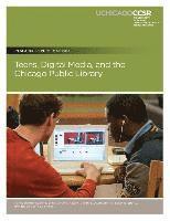 Teens, Digital Media, and the Chicago Public Library