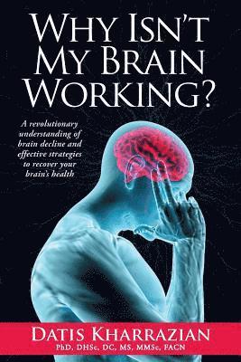 Datis Kharrazian - Why Isn't My Brain Working?, Häftad