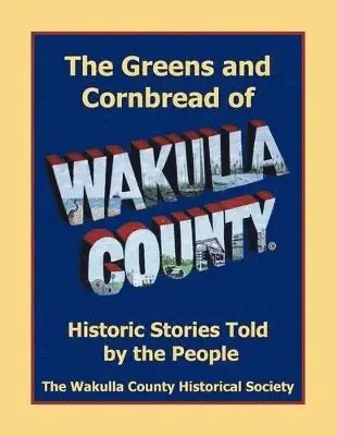 Greens and Cornbread of Wakulla County, Häftad. Tillgänglighet: Lägg i varukorg