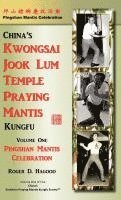 Pingshan Mantis Celebration: Southern Praying Mantis Kung Fu