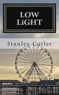 Stanley Cutler - Low Light, Häftad