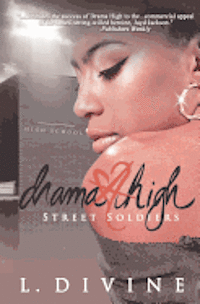 L. Divine - Drama High: Street Soldiers, Häftad