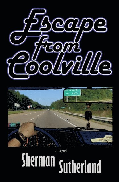 Sherman Sutherland - Escape from Coolville, E-bok