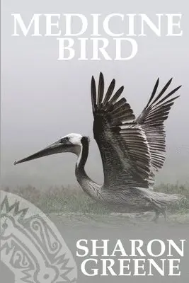 Sharon Greene - Medicine Bird, Häftad. Tillgänglighet: Lägg i varukorg