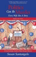 Susan Santangelo - Politics Can Be Murder, Häftad. Tillgänglighet: Lägg i varukorg