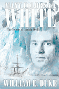 William E. Duke - Many Colors of White: The Secrets of Captain Devlin, Häftad