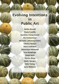 Evolving Intentions in Public Art, Häftad