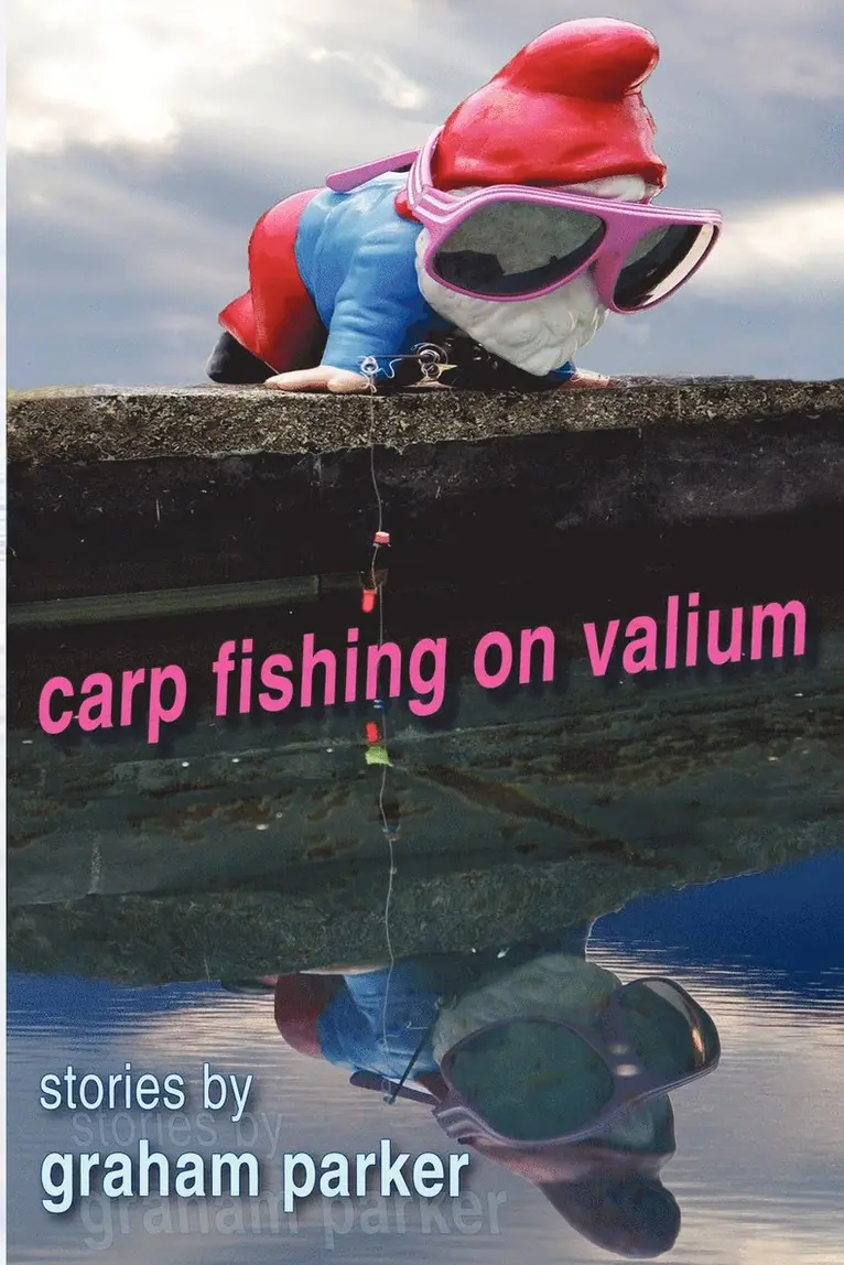 Graham Parker - Carp Fishing on Valium, Häftad. Tillgänglighet: Lägg i varukorg