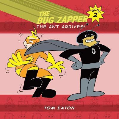 Tom Eaton - Bug Zapper Book 2, Häftad