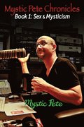 Mystic Pete Chronicles