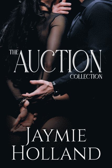 Jaymie Holland - Auction Collection, E-bok