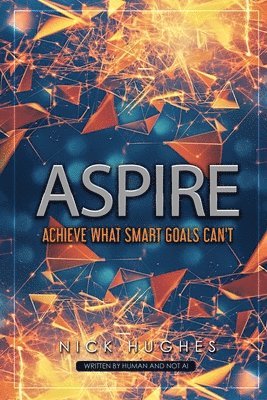 Nick Hughes - Aspire, Häftad. Tillgänglighet: Lägg i varukorg