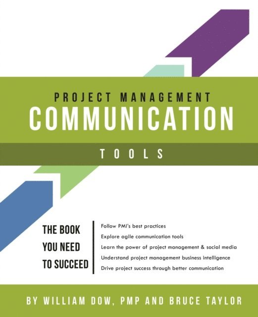 Bruce Taylor, William Dow - Project Management Communication Tools, Häftad