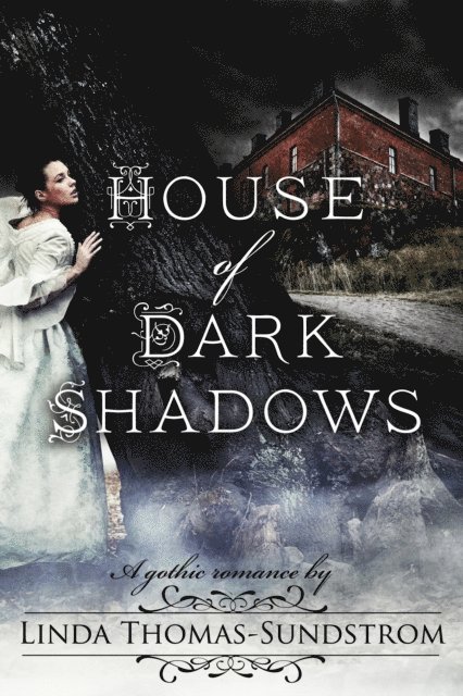 Linda Thomas-Sundstrom - House of Dark Shadows, E-bok