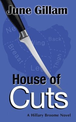 June Gillam - House of Cuts: A Hillary Broome Novel, Häftad. Tillgänglighet: Lägg i varukorg