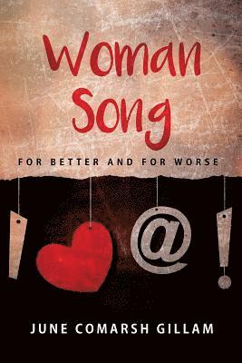 June Gillam - Woman Song: for better and for worse, Häftad. Tillgänglighet: Lägg i varukorg