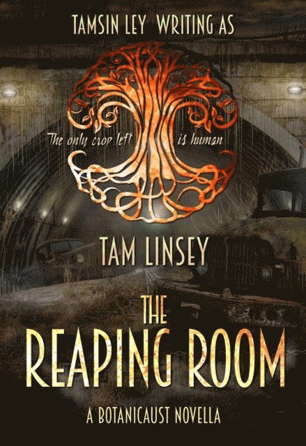 Tamsin Ley, Tam Linsey - Reaping Room, E-bok