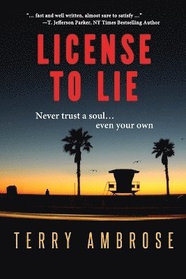 Terry Ambrose - License to Lie, Häftad