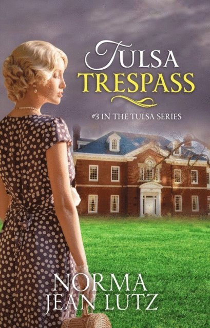 Norma Jean Lutz - Tulsa Trespass, E-bok