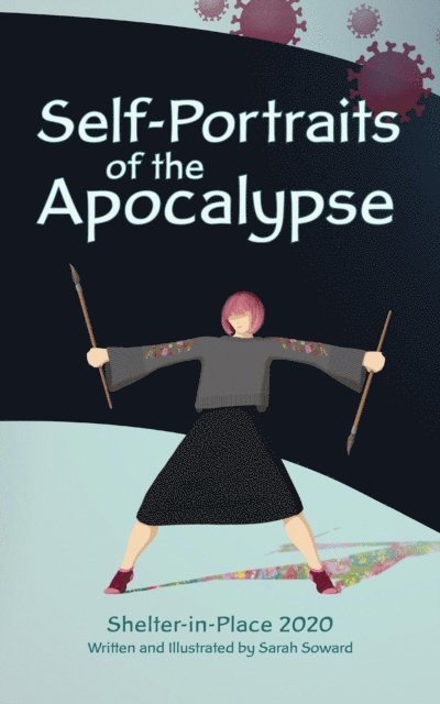 Sarah Soward - Self-Portraits of the Apocalypse, E-bok. Tillgänglighet: Lägg i varukorg
