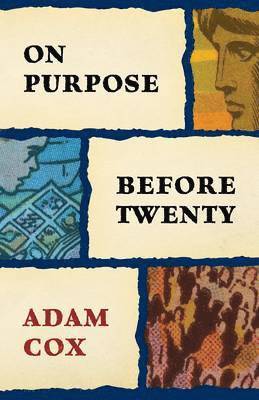 Adam J. Cox - On Purpose Before Twenty, Häftad. Tillgänglighet: Lägg i varukorg