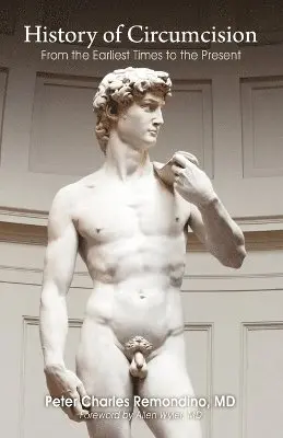 Peter Charles Remondino - History of Circumcision, Häftad. Tillgänglighet: Lägg i varukorg